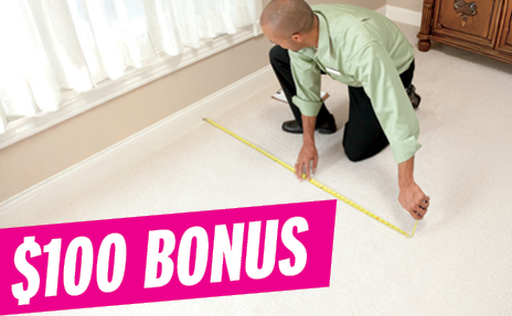 $100 Pre-measure bonus